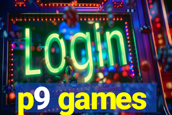 p9 games